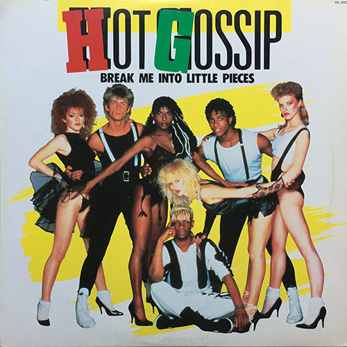 HOT GOSSIP // BREAK ME INTO LITTLE PIECES (EXTENDED VERSION) / (INSTRUMENTAL)