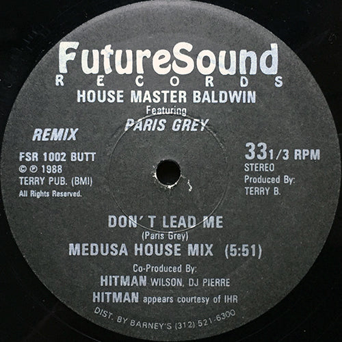 HOUSE MASTER BALDWIN feat. PARIS GRAY // DON'T LEAD ME (REMIX) (3VER)