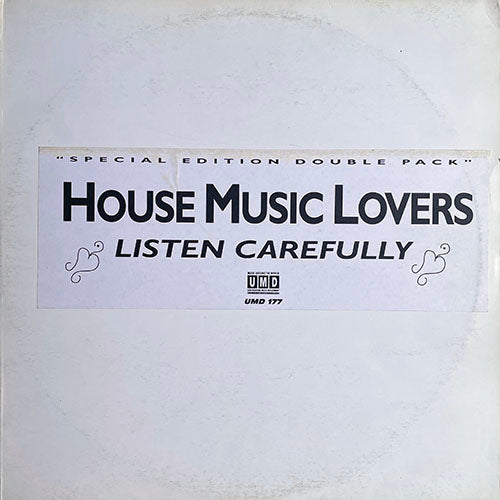 HOUSE MUSIC LOVERS // LISTEN CAREFULLY (7VER)
