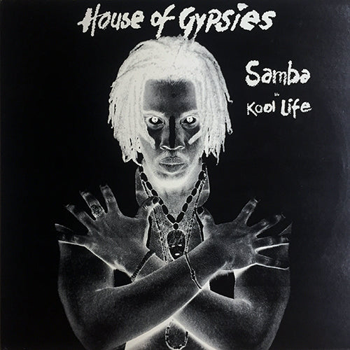 HOUSE OF GYPSIES // SAMBA (2VER) / KOOL LIFE