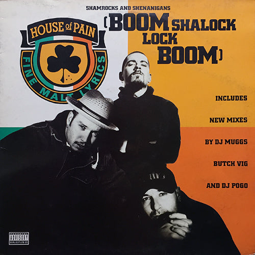 HOUSE OF PAIN // SHAMROCKS AND SHENANIGANS (BOOM SHALOCK LOCK BOOM) (5VER) / PUT YOUR HEAD OUT