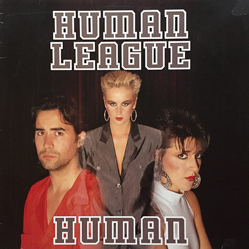 HUMAN LEAGUE // HUMAN (5:03) / ACAPPELLA (3:22) / INST (3:45)