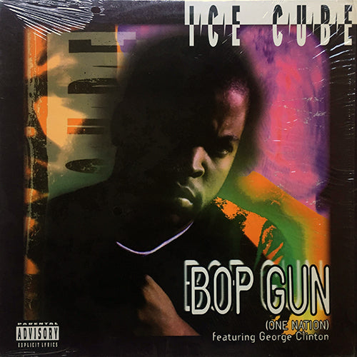 ICE CUBE feat. GEORGE CLINTON // BOP GUN (ONE NATION) / DOWN FOR WHATEVER