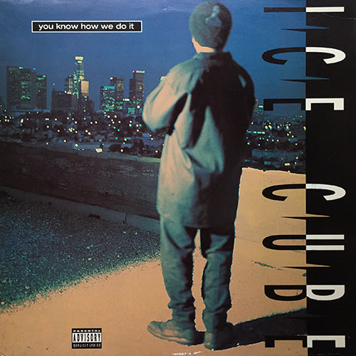 ICE CUBE // YOU KNOW HOW WE DO IT (2VER) / 2 N THE MORNING (2VER)