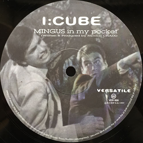 I:CUBE // MINGUS IN MY POCKET (ORIGINAL) / (STEPH & MINGUS IN THE POCKET MIX) / BONUS BEAT