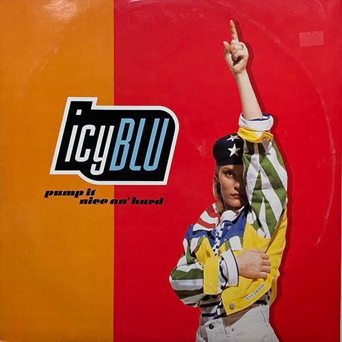 ICY BLU // PUMP IT (NICE AN' HARD) (4VER)
