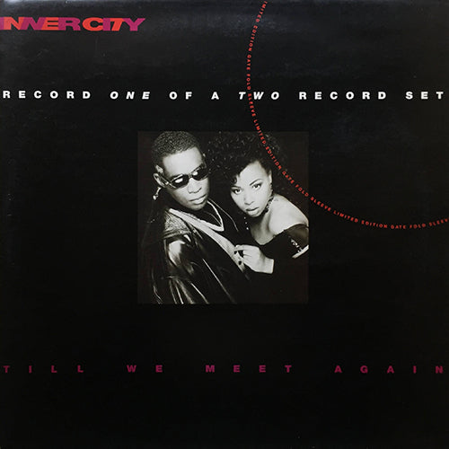 INNER CITY // TILL WE MEET AGAIN (3VER)