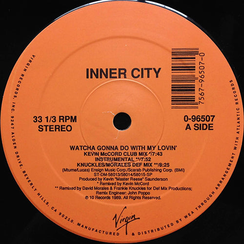 INNER CITY // WHATCHA GONNA DO WITH MY LOVIN' (4VER) / SET YOUR BODY FREE (2VER)