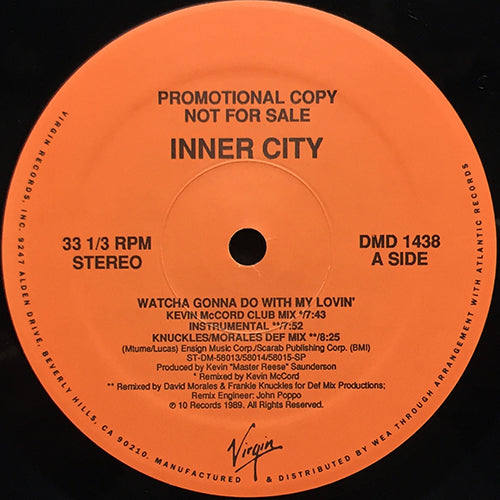 INNER CITY // WHATCHA GONNA DO WITH MY LOVIN' (4VER) / SET YOUR BODY FREE (2VER)