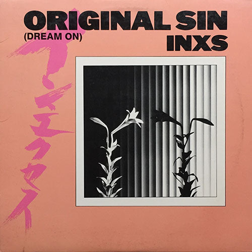 INXS // THE ORIGINAL SIN (DREAM ON) (DANCE VERSION) (6:00) / (LP VERSION) (6:22) / STAY YOUNG (3:27) / JUST KEEP ON WALKING (2:42)