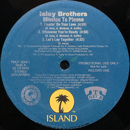 ISLEY BROTHERS // MISSION TO PLEASE (LP) inc. FLOATIN' ON YOUR LOVE / WHENEVER YOU'RE READY / LET'S LAY TOGETHER / TEARS / CAN I HAVE A KISS / HOLDING BACK THE YEARS / MAKE YOUR BODY SING / LET'S GET INTIMATE / SLOW IS THE WAY