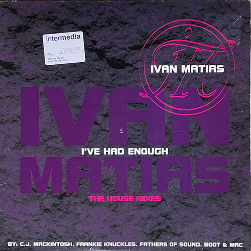 IVAN MATIAS // I'VE HAD ENOUGH (8VER)