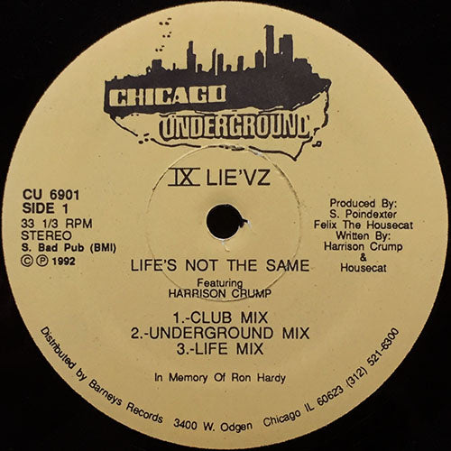 IX LIE'VZ // LIFE'S NOT THE SAME (5VER)