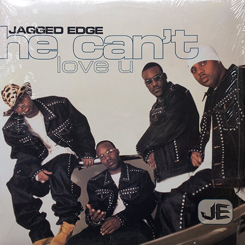 JAGGED EDGE // HE CAN'T LOVE U (6VER)