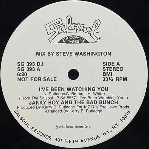 JAKKY BOY AND THE BAD BUNCH // I'VE BEEN WATCHING YOU (6:20) / ROCK THE RHYTHM (3:53)