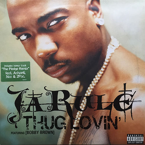JA RULE feat. BOBBY BROWN // THUG LOVIN' (2VER) / THE PLEDGE REMIX (ALBUM VERSION)