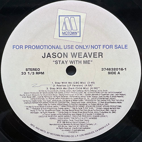 JASON WEAVER // STAY WITH ME (3VER) / REALIZE / I CAN SHOW YOU / U R THE I