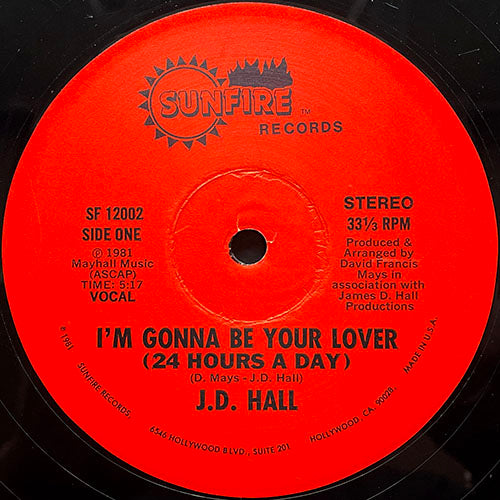 J.D. HALL // I'M GONNA BE YOUR LOVER (24 HOURS A DAY) (5:17) / (INSTRUMENTAL) (6:49)
