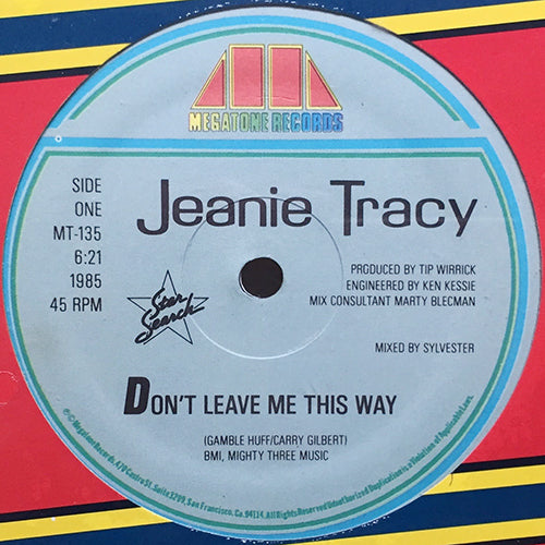 JEANIE TRACY // DON'T LEAVE ME THIS WAY (6:21/6:43)