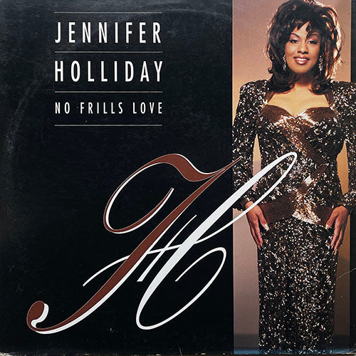 JENNIFER HOLLIDAY // NO FRILLS LOVE (3VER) / UP JUMPED LOVE