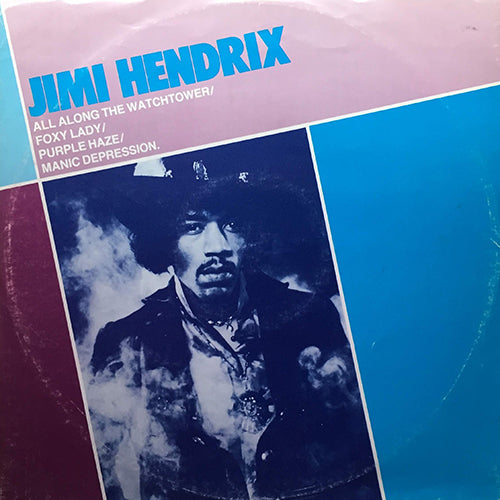JIMI HENDRIX // ALL ALONG THE WATCHTOWER / FOXY LADY / PURPLE HAZE / MANIC DEPRESSION
