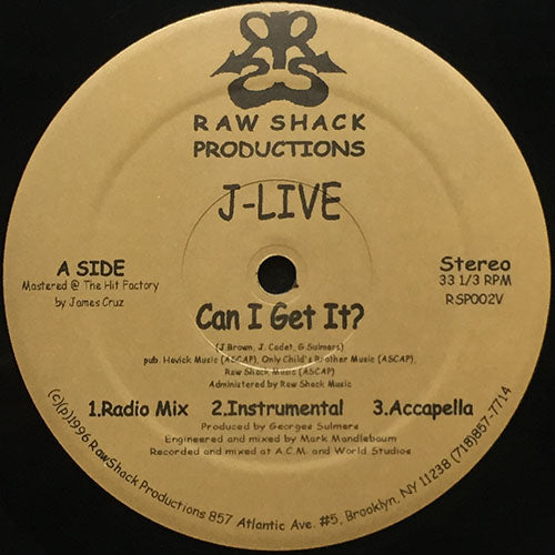 J-LIVE // CAN I GET IT (3VER) / HUSH THE CROWD (2VER) / BRAGGIN' WRITES (REMIX)
