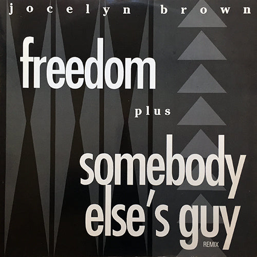 JOCELYN BROWN // FREEDOM (2VER) / SOMEBODY ELSE'S GUY (NEW CLUB MIX & ORIGINAL VERSION) (2VER)