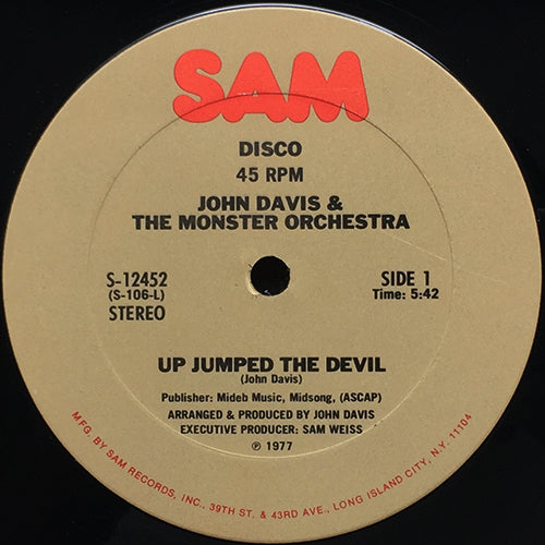 JOHN DAVIS AND THE MONSTER ORCHESTRA // UP JUMPED THE DEVIL (5:42) / YOU GOT TO GIVE IT UP (6:00)