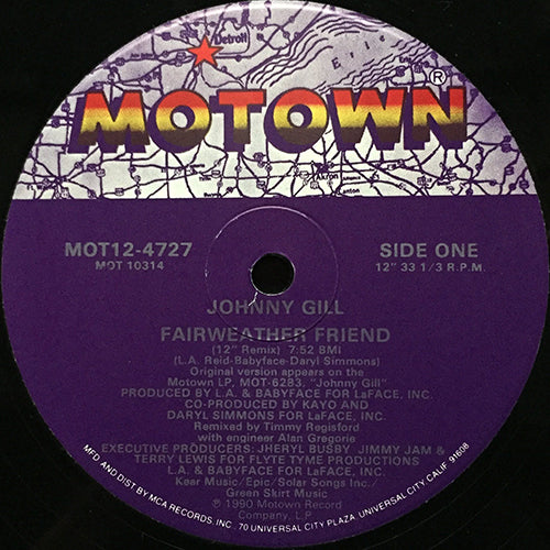 JOHNNY GILL // FAIRWEATHER FRIEND (12" REMIX) (7:52) / (EXTENDED EDIT VERSION) (5:59)