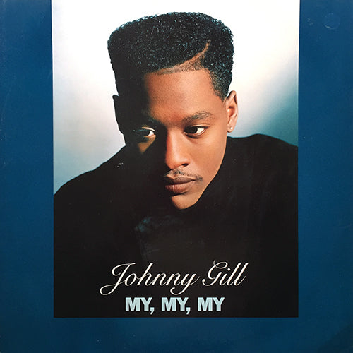 JOHNNY GILL // MY, MY, MY (3VER)