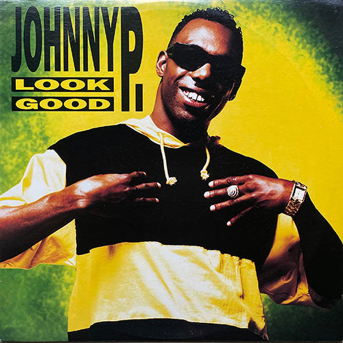 JOHNNY P. // LOOK GOOD (6VER)
