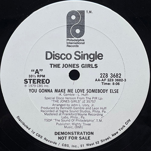 JONES GIRLS // YOU GONNA MAKE ME LOVE SOMEBODY ELSE (8:06) / WHO CAN I RUN TO (4:51)