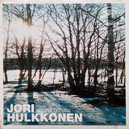 JORI HULKKONEN // WANNA DO YOU (3VER)