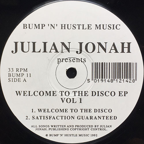 JULIAN JONAH // WELCOME TO THE DISCO VOL. 1 (EP) inc. SATISFACTION GUARANTEED / KEEP YOUR HEAD TO THE SKY / COS I NEED YOU