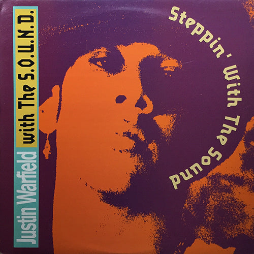 JUSTIN WARFIELD // STEPPIN' WITH THE SOUND (ALBUM VERSION)