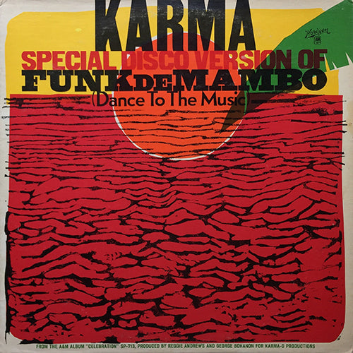 KARMA // FUNK DE MAMBO (DANCE TO THE MUSIC) (6:20)
