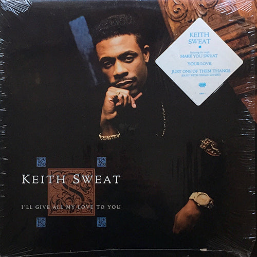 KEITH SWEAT // I'LL GIVE ALL MY LOVE TO YOU (LP) inc. MAKE YOU SWEAT / COME BACK / MERRY GO ROUND / YOUR LOVE / YOUR LOVE PART 2 / JUST ONE OF THEM THANGS / I KNEW THAT YOU WERE CHEATIN' / LOVE TO LOVE YOU