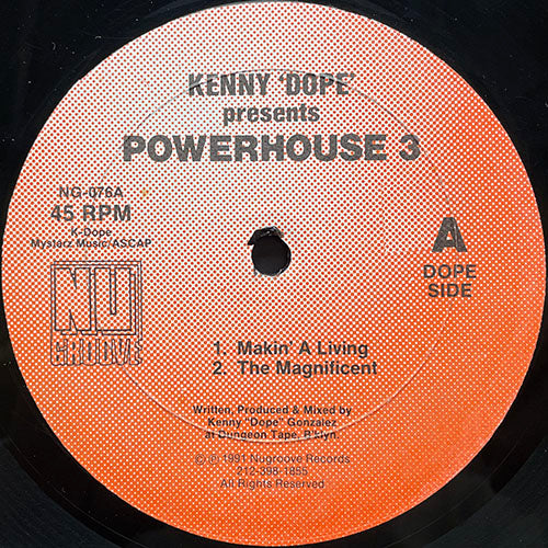 KENNY DOPE presents POWERHOUSE 3 // MAKING A LIVING / THE MAGNIFICENT / SOUNDS IN DA AIR (REMIX) / HITTIN' THE BOTTLE / YEAH C'MON REVISED