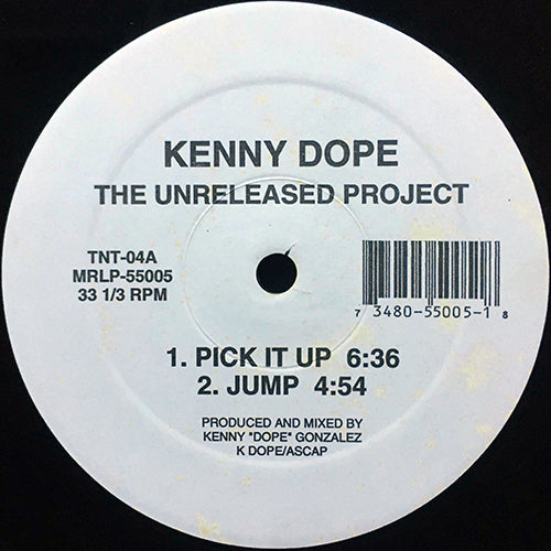 KENNY DOPE // THE UNRELEASED PROJECT (PICK IT UP / JUMP / BEATS TO BREAK)