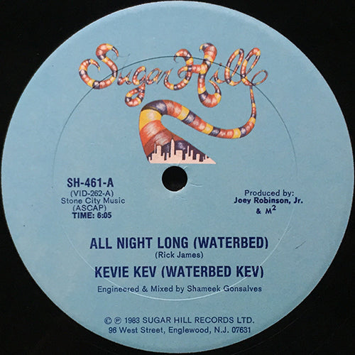 KEVIE KEV (WATERBED KEV) // ALL NIGHT LONG (WATERBED) (6:05) / SWEET STUFF (5:20)