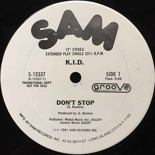 K.I.D. // DON'T STOP (5:59) / DO IT AGAIN (5:23)