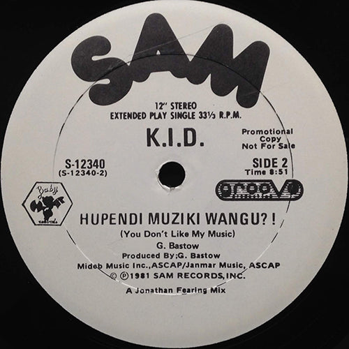K.I.D. // HUPENDI MUZIKI WANGU (8:51) / IT'S HOT (5:55)