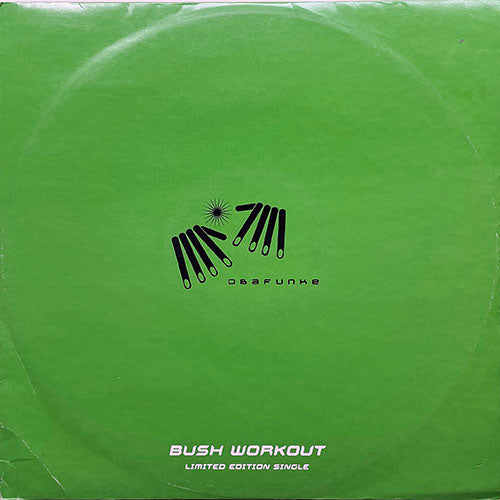 KING BRITT presents OBA FUNKE // BUSH WORKOUT