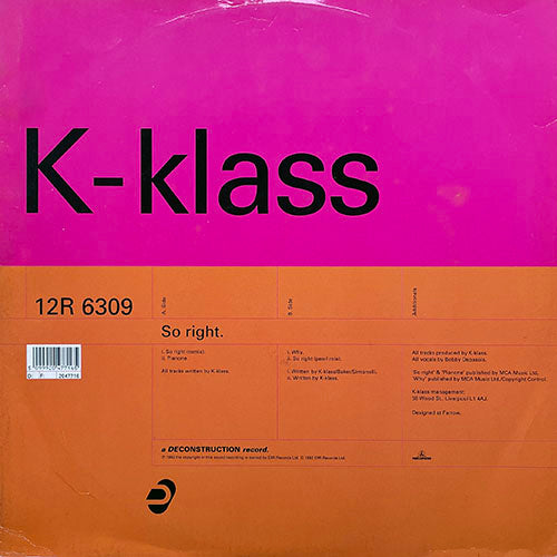 K-KLASS // SO RIGHT (REMIX) / (PEARL MIX) / PIANONE / WHY