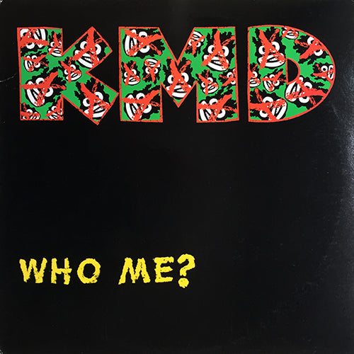 K.M.D. // WHO ME? (2VER) / HUMRUSH (2VER)