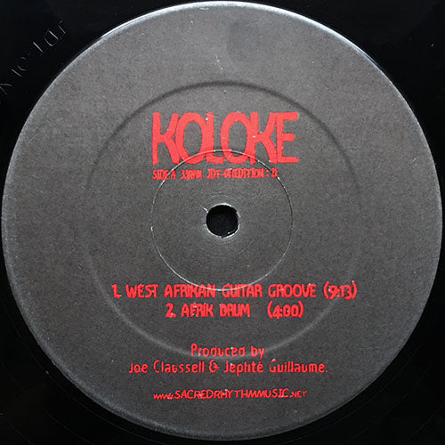 KOLOKE // WEST AFRIKAN GUITAR GROOVE (9:13) / AFRIK DRUM (4:00)