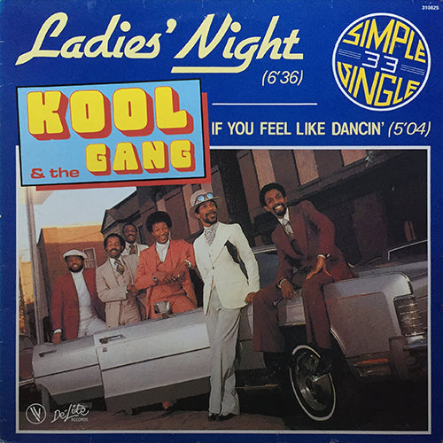 KOOL & THE GANG // LADIES NIGHT (6:36) / IF YOU FEEL LIKE DANCIN' (5:04)