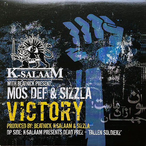 K-SALAAM with BEATNICK present MOS DEF & SIZZLA / DEAD PREZ // VICTORY (3VER) / FALLEN SOLDIERZ (3VER)