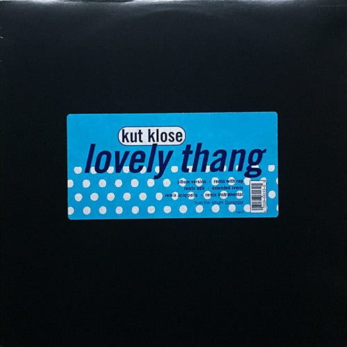 KUT KLOSE // LOVELY THANG (6VER)