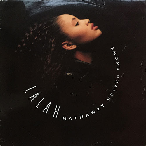 LALAH HATHAWAY // HEAVEN KNOWS (2VER) / U-GODIT GOWIN' ON